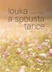 Louka a spousta tance - Jakub Klikar