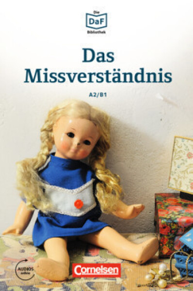DaF Bibliothek A2/B1: Das Missverständnis: Geschichten aus dem Alltag der Familie Schall + Mp3 - Christian Baumgarten