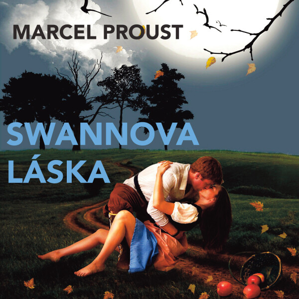 Swannova láska - Marcel Proust - audiokniha