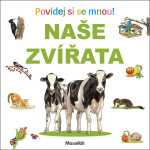Naše zvířata Povídej si se mnou!