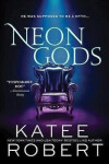 Neon Gods - Katee Robert