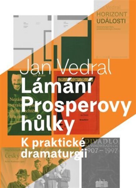 Lámání Prosperovy hůlky Jan Vedral