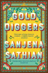 Gold Diggers Sanjena Sathian