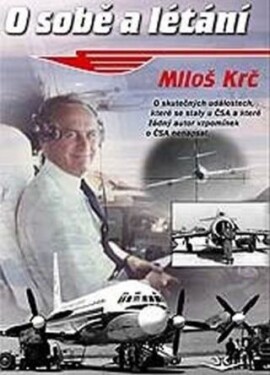 Sobě létání Miloš Krč