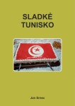 Sladké Tunisko - Jan Srnec - e-kniha