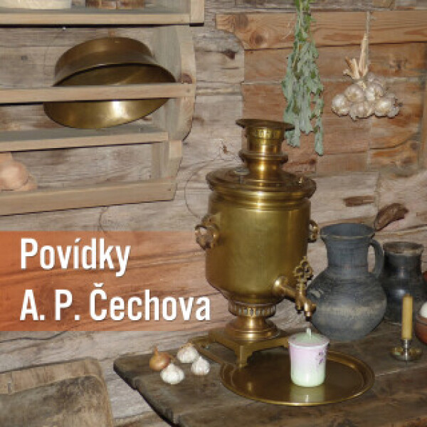 Povídky A. P. Čechova - Anton Pavlovič Čechov - audiokniha