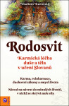 Rudosvit - Karmická léčba duše a těla v učení Slovanů - Vianna Stibal