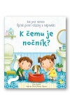 čemu je nočník?