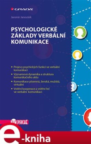 Psychologické základy verbální komunikace - Jaromír Janoušek e-kniha