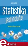 Statistika jednoduše. Průvodce světem statistiky - Julius Janáček e-kniha