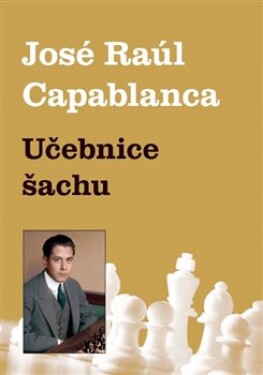 Učebnice šachu Jose Raul Capablanca