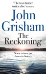 The Reckoning : the electrifying new novel from bestseller John Grisham - John Grisham