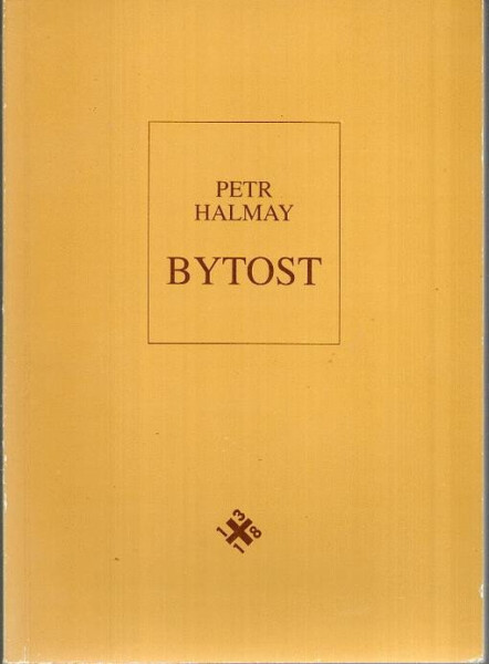 Bytost - Petr Halmay