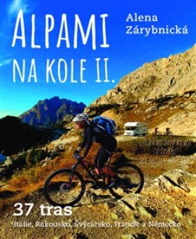 Alpami na kole Alena Zárybnická