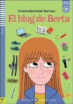 Lecturas ELi Adolescentes Nivel 2 (ele A2): El blog de Berta (2024) - VV.AA.