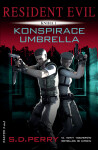Konspirace Umbrella - S. D. Perry
