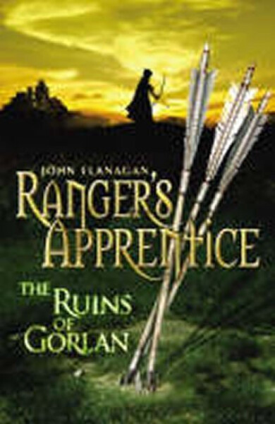Ranger´s Apprentice 1: The Ruins of Gorlan - John Flanagan