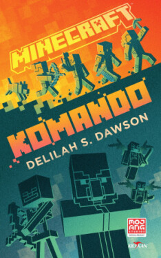 Minecraft - Komando - Delilah S. Dawson - e-kniha