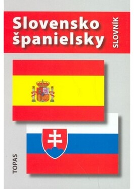 Slovensko-španielsky španielsko-slovenský slovník