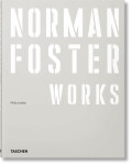 Norman Foster. Works - Philip Jodidio