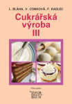 Cukrářská výroba III,