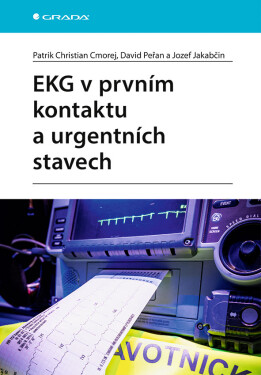 EKG v prvním kontaktu a urgentních stavech - Christian Patrik Cmorej