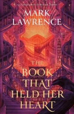 Book That Held Her Heart - Mark Lawrence