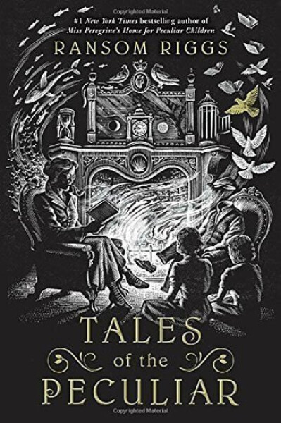 Tales of the Peculiar, 1. vydání - Ransom Riggs