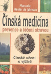 Čínská medicína prevence léčení stravou Manuela Heider de Jahnsen