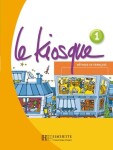 Le Kiosque 1 Livre d´éleve - Fabienne Gallon