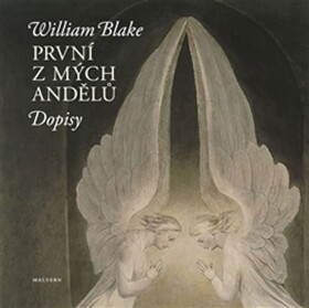 První mých andělů William Blake