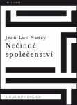 Nečinné společenství - Jean-Luc Nancy