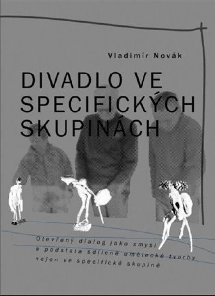 Divadlo ve specifických skupinách