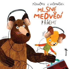 Mlsné medvědí příběhy - Písničky z večerníčku - Tomáš Končinský
