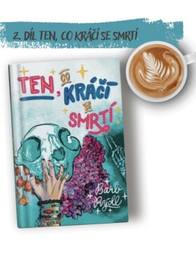 Ten, co kráčí se smrtí - Barb Rýdl