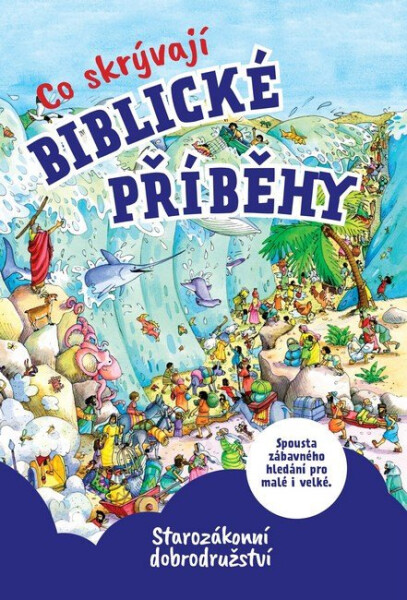 Co Skryvaji Biblicke Pribehy -