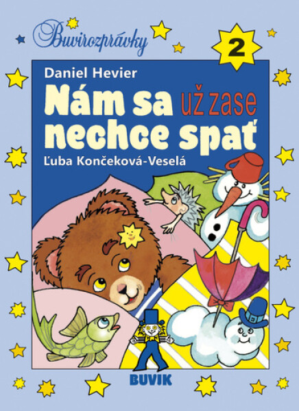 Nám sa už zase nechce spať - Daniel Hevier