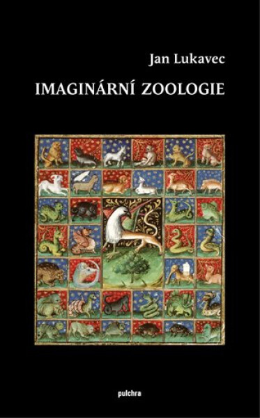 Imaginární zoologie - Jan Lukavec