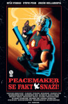 Peacemaker se fakt snaží! (Black Label) - Pugh, Steve ; Starks, Kyle