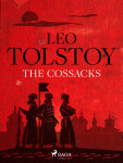 The Cossacks - Leo Tolstoy - e-kniha