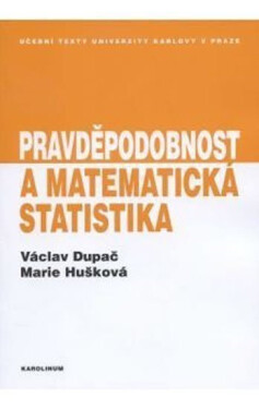 Pravděpodobnost a matematická statistika - Václav Dupač