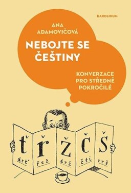 Nebojte se češtiny Ana Adamovičová