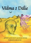 Vědma z Dálie - Tomáš Lukavec