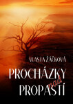 Procházky nad propastí - Vlasta Žáčková