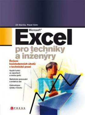 Microsoft Excel pro techniky a inženýry - Jiří Barilla, Pavel Simr