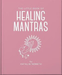 Little Book of Healing Mantras