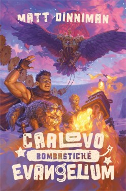 Carlovo bombastické evangelium - Matt Dinniman