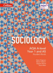 Collins AQA A-level Sociology – Student Book 1 (4th Edition) - Aiken Dave; Chapman, Steve; Holborn Martin; Moore, Stephen