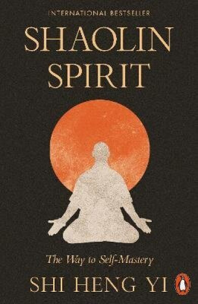 Shaolin Spirit - Shi Heng Yi