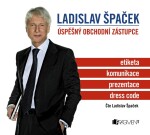 Ladislav Špaček Úspěšný obchodní zástupce Ladislav Špaček